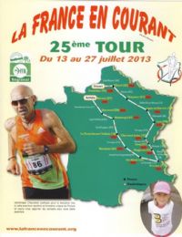 25ème Tour La france en courant. Du 13 au 27 juillet 2013. 